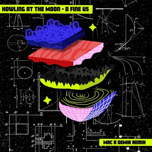 Обложка для Mac A DeMia, D Fine Us - Howling at the Moon - Mac A DeMia Remix
