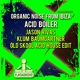 Обложка для Organic Noise From Ibiza - Acid Boiler