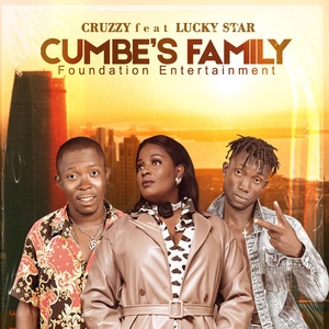 Обложка для Cruzzy feat. Lucky Star - Cumbe's Family Foundation Entertainment