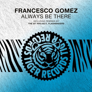 Обложка для Francesco Gomez - Always Be There