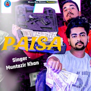 Обложка для Muntazir Khan - Paisa