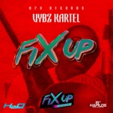Обложка для Vybz Kartel - Fix Up