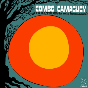 Обложка для Combo Camagüey - Para Todos (A Mis Hermanos)