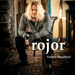 Обложка для Rojor - Fatally Beautiful