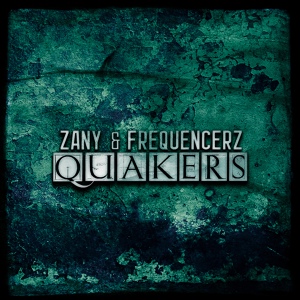 Обложка для Zany, Frequencerz - Quakers