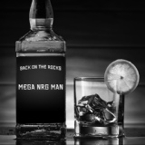 Обложка для MEGA NRG MAN - Back on the Rocks