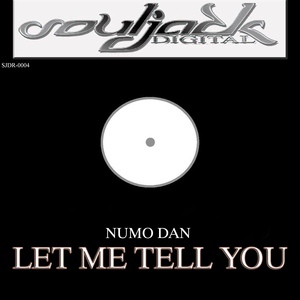 Обложка для Numo Dan - Let Me Tell You