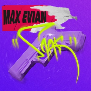 Обложка для Max Evian - ГЛАК