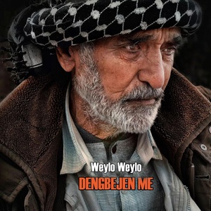 Обложка для Dengbejen me - Weylo Weylo