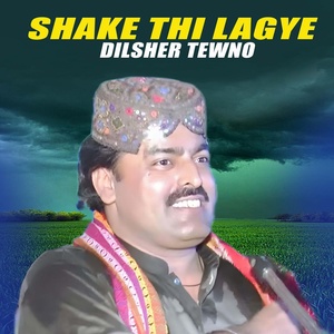 Обложка для Dilsher Tewno - Shake Thi Lagye