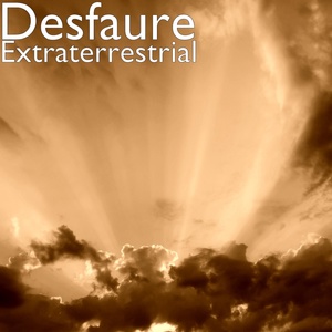 Обложка для Desfaure - Extraterrestrial