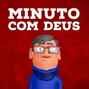 Обложка для Pastor Edvaldo Oliveira, Minuto com Deus - Oração da Manhã - Minuto Com Deus