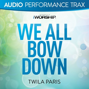 Обложка для Twila Paris - We All Bow Down