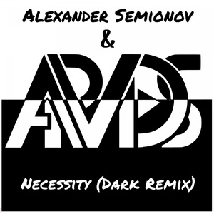 Обложка для Alexander Semionov, APVDS - Necessity