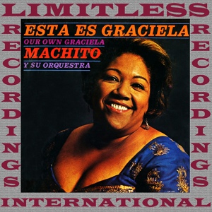 Обложка для Graciela, Machito Y Su Orquesta - Estoy A Mil