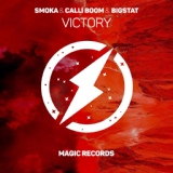 Обложка для Smoka, Calli Boom, Bigstat - Victory