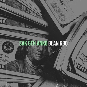 Обложка для Blan Kdo - Sak Gen Anko