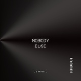 Обложка для Geminic - Nobody Else