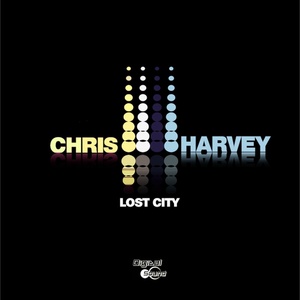 Обложка для Chris Harvey - Lost City