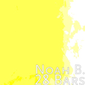 Обложка для Noah B. - 28 Bars