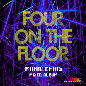 Обложка для Mario Chris - Four On The Flour (Mixed Album)