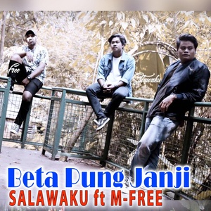 Обложка для Salawaku feat. M-Free - Beta Pung Janji