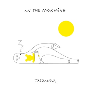 Обложка для Jazzanova, Zakes Bantwini - n the Morning (Atjazz Remix)