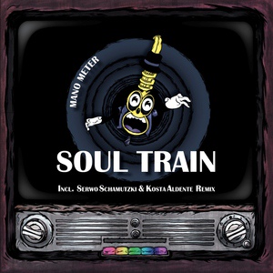 Обложка для Mano Meter - Soul Train
