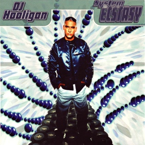 Обложка для DJ Hooligan - System Ecstasy