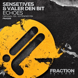 Обложка для Sensetive5 & Valer den Bit - Echoes (Extended Mix)