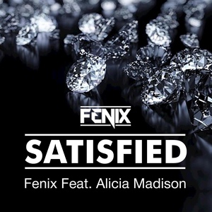 Обложка для Fenix feat. Alicia Madison - Satisfied (Extended Mix) [feat. Alicia Madison]