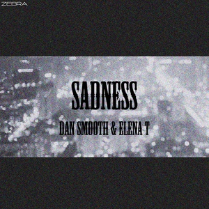 Обложка для Dan Smooth & Elena T - Sadness