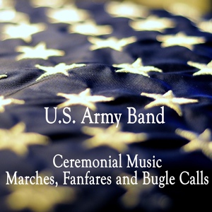 Обложка для U.S. Army Band - Bravura (March)
