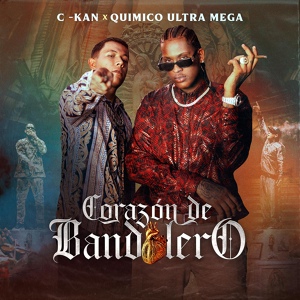 Обложка для C-Kan, Quimico Ultra Mega - Corazón de Bandolero