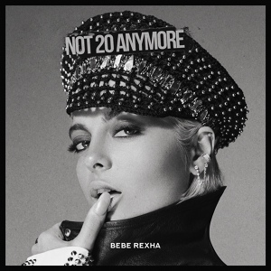 Обложка для Bebe Rexha - Not 20 Anymore