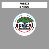 Обложка для Freeze - 2 Know