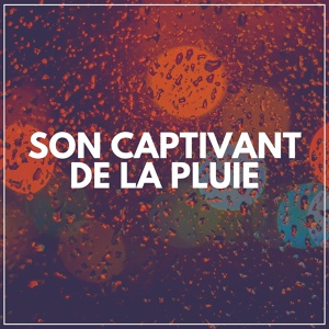 Обложка для Sons De Pluie - Sons De La Pluie