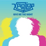 Обложка для Xavier - Give Me The Night