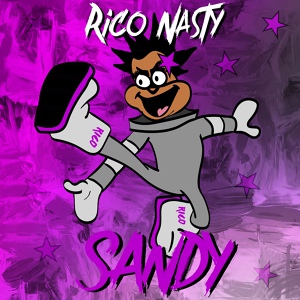 Обложка для Rico Nasty - Sandy