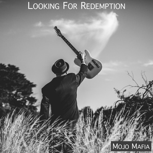 Обложка для Mojo Mafia - Looking for Redemption