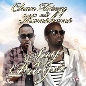 Обложка для Konshens & Chan Dizzy - Say A Prayer