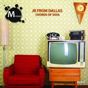 Обложка для JR From Dallas - Chords Of Soul