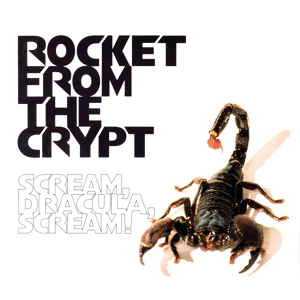 Обложка для Rocket From The Crypt - Middle
