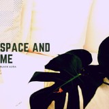 Обложка для black aura - Space and Me