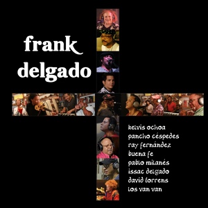 Обложка для Frank Delgado - El Búfalo y la Moringa