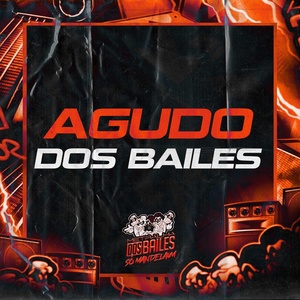 Обложка для Mc Léo, DJ W7 OFICIAL, DJ Charles Original - AGUDO DOS BAILES