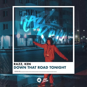 Обложка для RAZZ, Ken - Down That Road Tonight