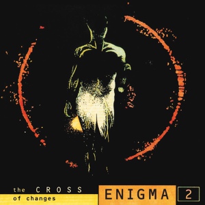 Обложка для Enigma - The Cross Of Changes