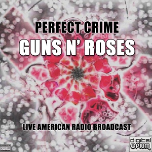 Обложка для Guns N' Roses - Perfect Crime