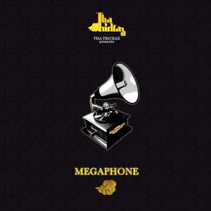 Обложка для Tha Trickaz - Megaphone